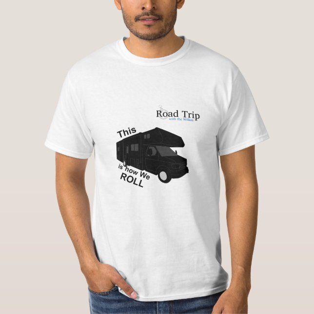 Detta är hur vi RULLAR Tee Shirt (Framsida)