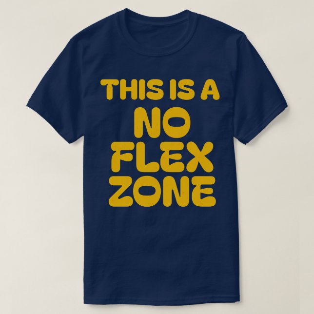 Detta är ingen flex zon t shirt (Design framsida)