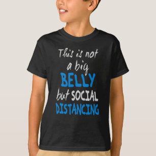 Detta är ingen stor bugg, utan social avstånd t shirt