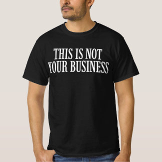 Detta Är Inte Din Sak T Shirt