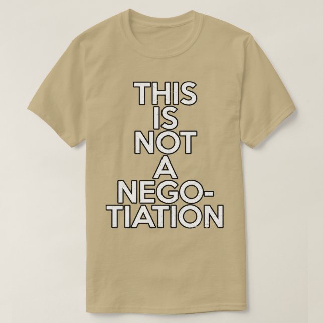 Detta är inte en förhandling t shirt (Design framsida)