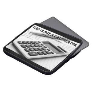 "Detta är inte en kalkylator" Laptop Fodral
