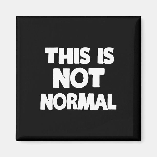 Detta är inte en normal t-shirt Anti Trump-tröja R Magnet (Framsidan)