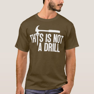 Detta är inte en övning 6 t shirt