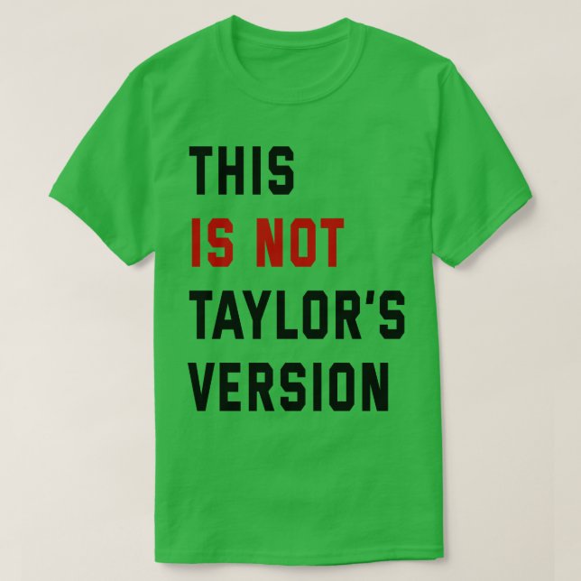 detta är inte en taylors version TShirt 9 T Shirt (Design framsida)