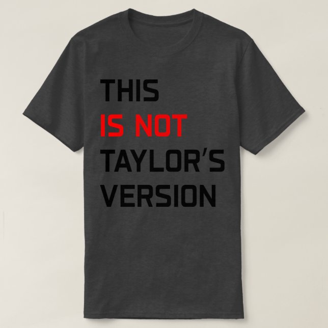 Detta är inte Taylors version TShirt 1 T Shirt (Design framsida)