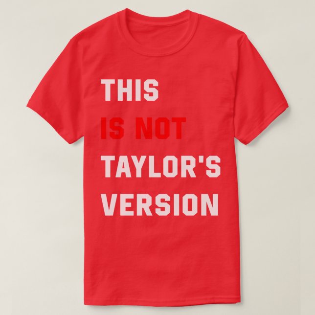 Detta är inte Taylors version TShirt 6 T Shirt (Design framsida)
