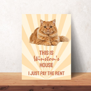 Detta är Kattens Hus jag betalar bara Hyran Poster