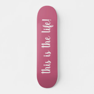 Detta Är Livet Rosa Mini Skateboard Bräda 18,5 Cm