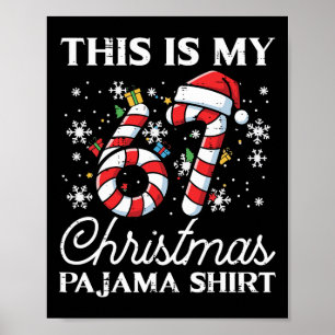 Detta Är Min 67 Jul Pyjamas Tröja Rolig 6 7 Minne Poster