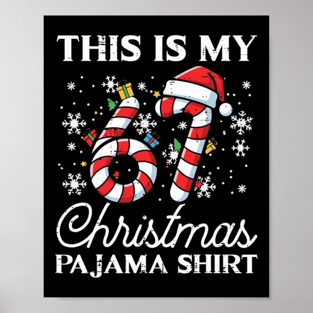 Detta Är Min 67 Jul Pyjamas Tröja Rolig 6 7 Minne Poster (Framsidan)
