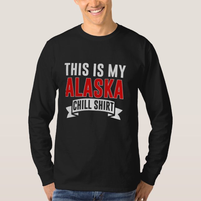 Detta Är Min Alaska Chill Tröja Alaska (Framsida)