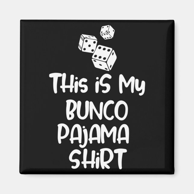 Detta Är Min Bunco Pyjamas Tröja För Kvinnor Män B Magnet (Framsidan)