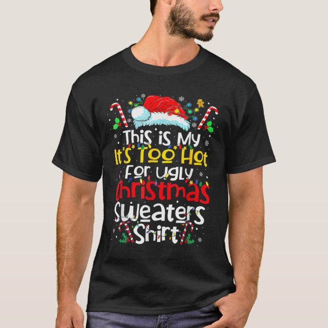 Detta Är Min Den Är För Varm Jultröja 202 T Shirt (Framsida)