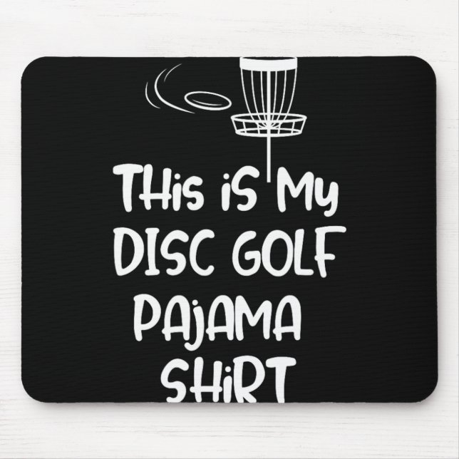 Detta Är Min Disc Golf Pyjamas-shirt, Rolig Disc G Musmatta (Framsidan)