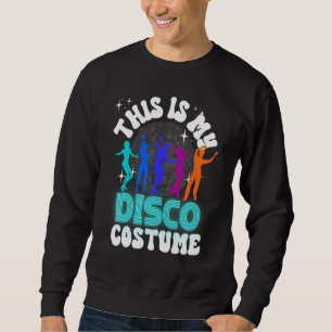 Detta är min Disco-kostym 70-tals festkostym Män Lång Ärmad Tröja