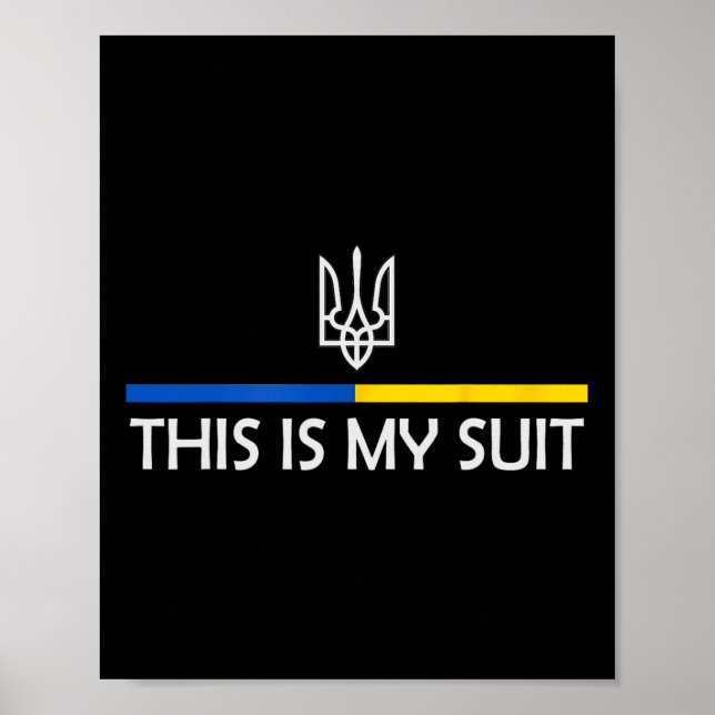 Detta är min dräkt Stöd Zelensky Ukrainska Stöd Poster (Framsidan)