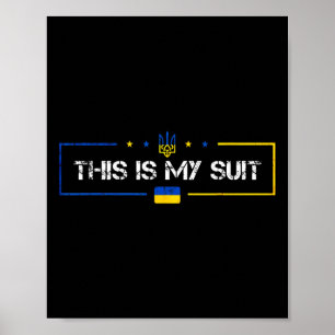Detta är min dräkt Ukraina Ukrainska Poster