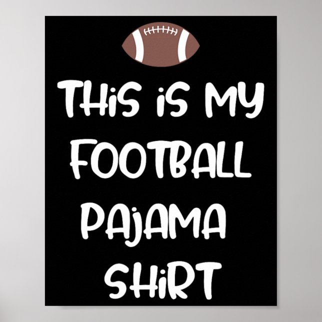 Detta Är Min Fotboll Pyjamas Tröja För Spelare Poj Poster (Framsidan)