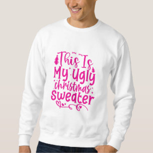 Detta Är Min Fula Jultröja Lång Ärmad Tröja