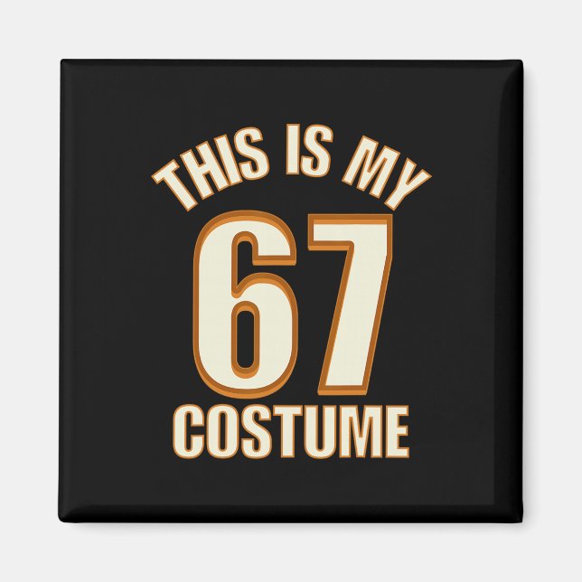 Detta är min Halloween 67-kostym Lazy Brainrot-mem Magnet (Framsidan)
