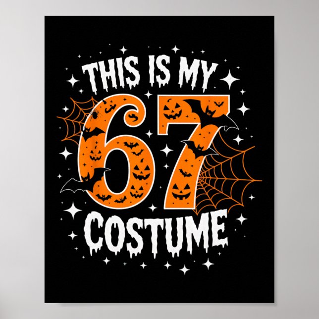 Detta är min Halloween 67-kostym nummer 6 7 Meme  Poster (Framsidan)