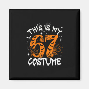 Detta är min Halloween 67-kostym nummer 6 7 Meme S Magnet