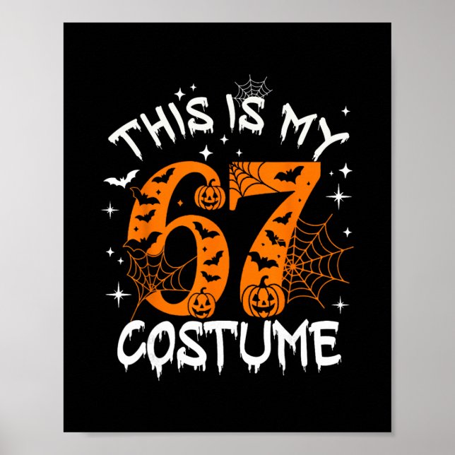 Detta är min Halloween 67-kostym nummer 6 7 Meme S Poster (Framsidan)
