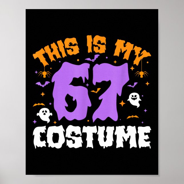 Detta är min Halloween 67-kostym nummer 6 7 Meme S Poster (Framsidan)
