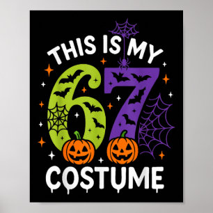 Detta är min Halloween 67-kostym Rolig 67 Hallowee Poster