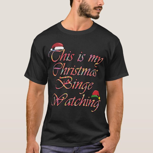 Detta är min jul binge-tittande t shirt (Framsida)