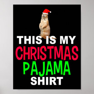 Detta Är Min Jul Pyjamas Murgrävling Jul T-Shirt Poster