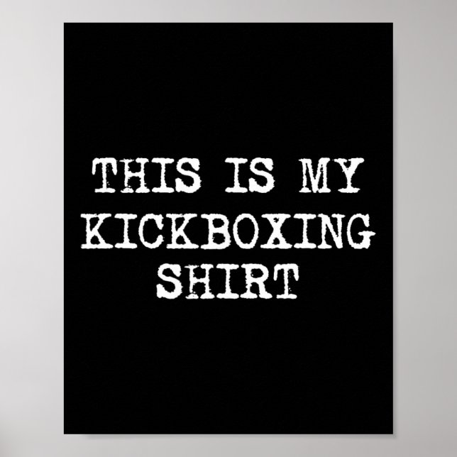 Detta Är Min Kickboxnings Tröja Rolig Kick Boxning Poster (Framsidan)