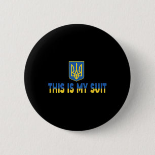 Detta Är Min Kostym Stöd Ukrainsk Kostym - Stå Med Knapp
