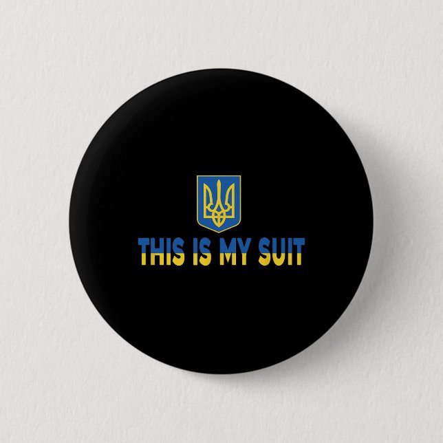 Detta Är Min Kostym Stöd Ukrainsk Kostym - Stå Med Knapp (Framsida)
