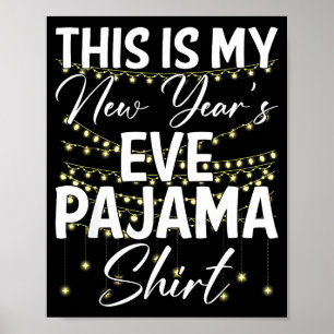 Detta Är Min Nyårsafton Pyjamas Tröja Gott Nytt År Poster