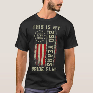 Detta Är Min Pride Flagga 250 År 1776-2026 250:e U T Shirt