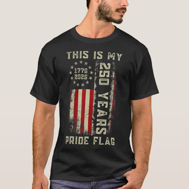 Detta Är Min Pride Flagga 250 År 1776-2026 250:e U T Shirt (Framsida)