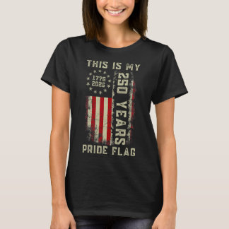 Detta Är Min Pride Flagga 250 År 1776-2026 250:e U T Shirt