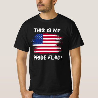 Detta Är Min Pride Flagga | USA Amerikanska 4:e Ju T Shirt