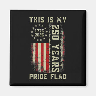 Detta Är Min Prideflagga 250 År 1776-2026 250:e US Magnet