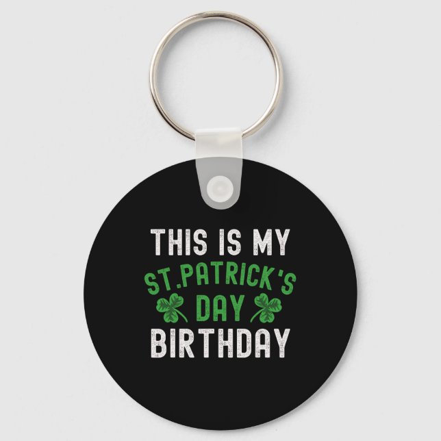 Detta Är Min St. Patricks Dag Födelsedags Shamrock Nyckelring (Framsida)