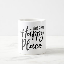 Detta är mitt lyckliga ställe kaffemugg