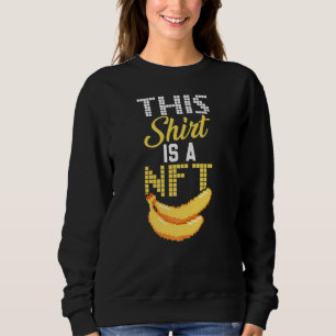 Detta är Nft Banana icke-fungibel tokenblockchain  T Shirt
