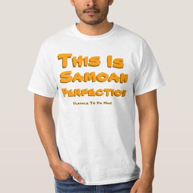 Detta är, samoanskt, perfektion, Ulavale till max T-shirt (Framsida)