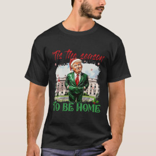 Detta är säsongen då Vita husets hemstad 2024 C T Shirt