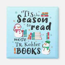 ’Detta är säsongen för att läsa mer TR Kohler Boka Magnet