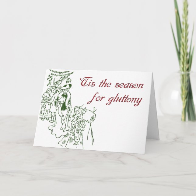 "Detta är säsongen för Glutton - julkort Helgkort (Framsida)