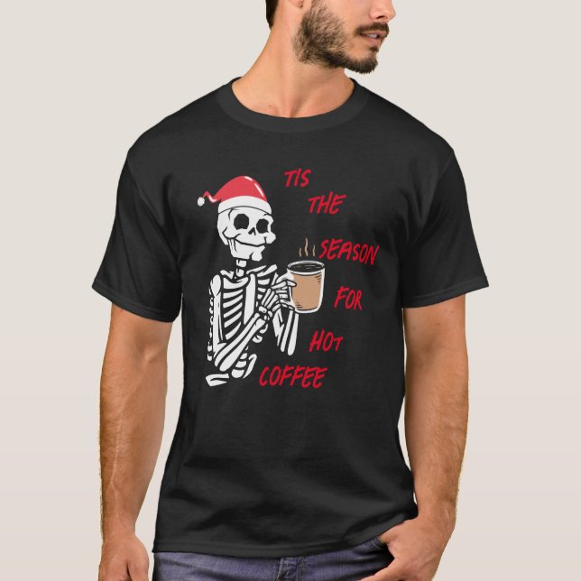 Detta är säsongen för Hett kaffe T Shirt (Framsida)