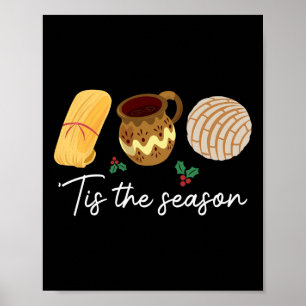 Detta är säsongen för Tamales-julens Roligt i Mexi Poster